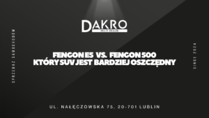 Read more about the article Fengon E5 vs. Fengon 500 – który model DFSK jest bardziej ekonomiczny w dłuższej perspektywie?