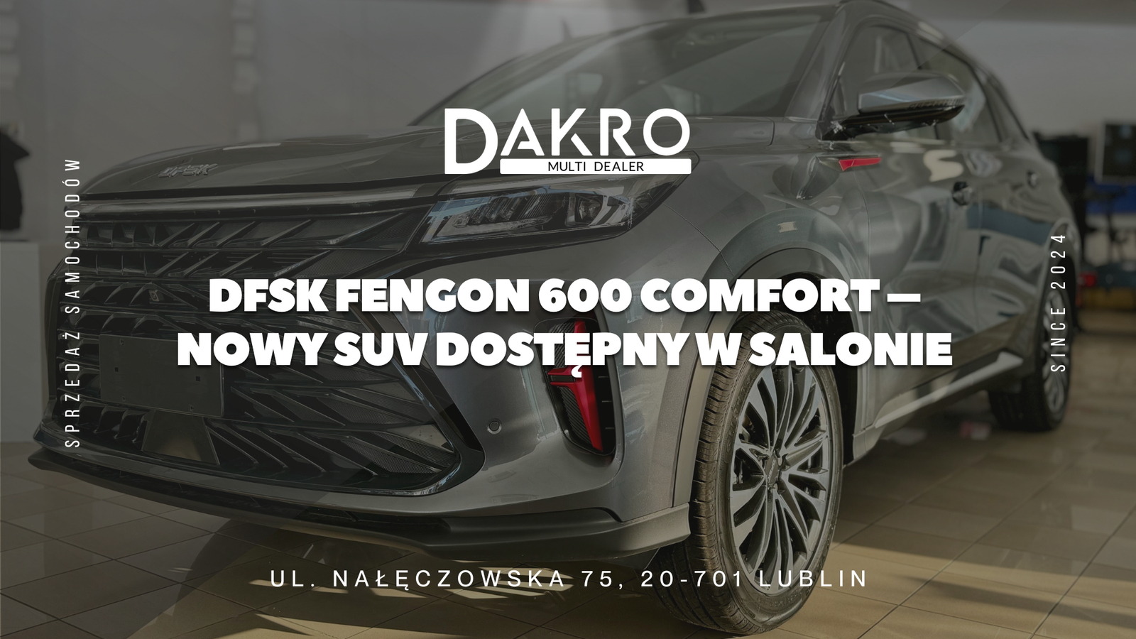 You are currently viewing DFSK Fengon 600 Comfort – nowy SUV dostępny w salonie Dakro Multi Dealer