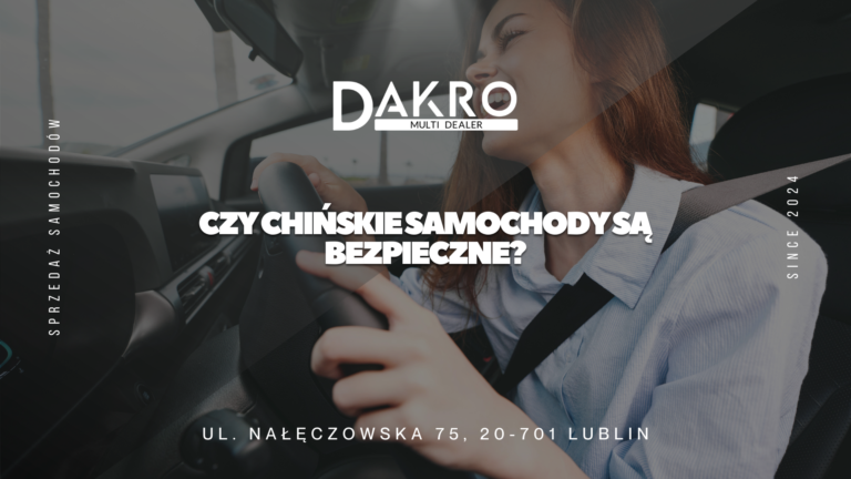 Read more about the article Czy chińskie samochody są bezpieczne? Fakty, testy i nowoczesne technologie 2026